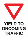Yield to Oncomming Traffic