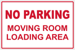 No Parking Moving Room and Loading Area